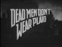 DEAD MEN DON't WEAR PLAID